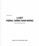 Một số điều luật phòng, chống tham nhũng: Phần 1