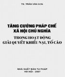 Hoạt động giải quyết khiếu nại, tố cáo - Tăng cường pháp chế xã hội chủ nghĩa: Phần 1