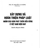 Phát triển bền vững ở Việt Nam hiện nay - Xây dựng và hoàn thiện pháp luật: Phần 2