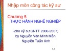 Bài giảng Nhập môn công tác kỹ sư Công nghệ thông tin: Chương 5 - Nguyễn Văn Minh Mẫn, Dương Tuấn Anh