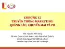 Bài giảng Quản trị marketing: Chương 12 - ThS. Nguyễn Tiến Dũng