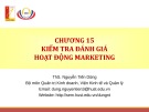 Bài giảng Quản trị marketing: Chương 15 - ThS. Nguyễn Tiến Dũng