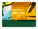 Bài giảng Kiểm toán 1: Chương 6 - PGS.TS. Vũ Hữu Đức