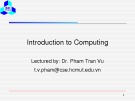 Introduction to Computing: Lecture 2 - Dr. Pham Tran Vu