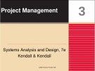 Systems Analysis and Design: Chapter 3 - Project Management