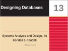 Systems Analysis and Design: Chapter 13 - Designing Databases