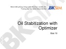 Bài giảng Gas10: Oil Stabitization with optimizer