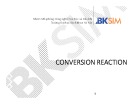 Bài giảng Conversion reaction