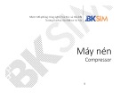 Bài giảng Máy nén - Compressor