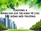 Bài giảng môn Kinh tế môi trường: Chương 4 - ĐH Ngoại Thương