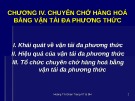 Bài giảng Chương 4: Chuyên chở hàng hóa bằng vận tải đa phương thức – Hoàng Thị Đoan Trang