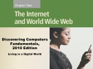 Lecture Discovering computers fundamentals - Chapter 2: The Internet and World Wide Web