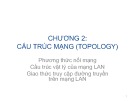 Bài giảng Mạng máy tính: Chương 2 - ThS. Trần Bá Nhiệm