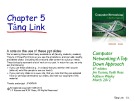 Bài giảng Computer Networking: A top down approach - Chương 5: Tầng link