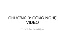 Bài giảng Truyền thông đa phương tiện: Chương 3 - ThS. Trần Bá Nhiệm