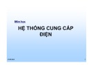 Bài giảng Hệ thống cung cấp điện: Chương 1 - Tổng quan hệ thống cung cấp điện