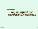 Bài giảng Hệ thống cung cấp điện: Chương 2 - Phụ tải điện và các phương pháp tính toán