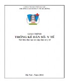 Giáo trình Thống kê dân số - Y tế (tài liệu đào tạo sơ cấp dân số y tế): Phần 1