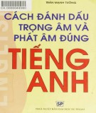 Tiếng Anh - Cách đánh dấu trọng âm và phát âm đúng: Phần 1