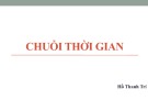 Bài giảng Chuỗi thời gian - Hồ Thanh Trí