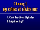 Bài giảng Chương 1: Đại cương về Lôgích học