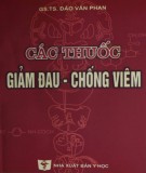 Tìm hiểu thuốc giảm đau - chống viêm: Phần 1