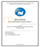 Bài giảng Xây dựng bản vẽ kỹ thuật: Phần 1 - Phan Thị Cúc, Trần Nguyễn Duy Trung