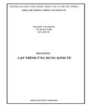 Bài giảng Lập trình ứng dụng kinh tế: Phần 1 - ĐH CNTT&TT