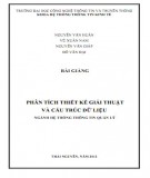 Bài giảng Phân tích thiết kế giải thuật và cấu trúc dữ liệu: Phần 1 - ĐH CNTT&TT