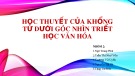 Bài thuyết trình: Học thuyết của Khổng Tử dưới góc nhìn triết học văn hóa