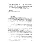 Phát huy tiềm lực của nhân viên: Nghiên cứu từ góc độ người lãnh đạo trong hoạt động quản lý - Trần Thị Bích Trà