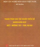 Nhóm ngôn ngữ Việt - Mường, Tày - Thái, Kađai và trang phục các tộc người thiểu số: Phần 1