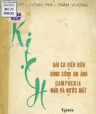 Hướng dẫn tập kịch Bài ca Điện Biên - Dòng sông ám ảnh - Campuchia máu và nước mắt: Phần 2