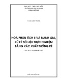 Bài giảng Hóa học phân tích 2 và đánh giá, xử lý số liệu thực nghiệm bằng xác suất thống kê - TS. Mai Xuân Trường