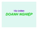 Bài giảng Tài chính doanh nghiệp - ThS. Nguyễn Anh Tuấn