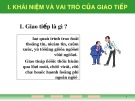 Bài giảng Giao tiếp trong kinh doanh - Chương 1: Khái quát chung về giao tiếp (p3)