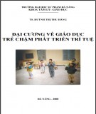 Bài giảng Đại cương về giáo dục trẻ chậm phát triển trí tuệ: Phần 2