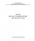 Sinh viên sư phạm và Giáo dục bản sắc văn hóa dân tộc: Phần 2