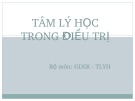 Bài giảng Tâm lý học trong điều trị