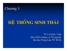 Bài giảng Khoa học môi trường: Chương 3 - TS. Lê Quốc Tuấn