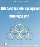 Bột và compozit hạt - Biến dạng tạo hình vật liệu: Phần 1