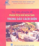 Kỹ thuật phân tích khí hòa tan trong dầu cách điện: Phần 1