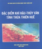 Thừa Thiên Huế - Đặc điểm khí hậu thủy văn: Phần 2