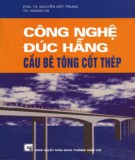 Bê tông cốt thép - Công nghệ đúc hẫng cầu: Phần 1