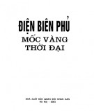 Mốc vàng thời đại - Điện Biên Phủ: Phần 1