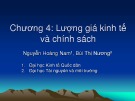 Bài giảng Lượng giá kinh tế tài nguyên và môi trường: Chương 4 - Nguyễn Hoàng Nam, Bùi Thị Nương