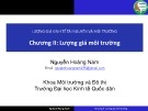 Bài giảng Lượng giá kinh tế tài nguyên và môi trường: Chương 2 - Nguyễn Hoàng Nam