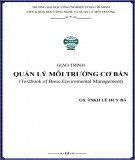 Giáo trình Quản lý môi trường cơ bản (Textbook of Basic Enviromental Management): Phần 2