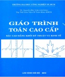 Giáo trình Toán cao cấp (bậc cao đẳng khối kỹ thuật và kinh tế): Phần 1