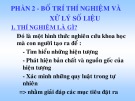 Bài giảng Phần 2: Bố trí thí nghiệm và xử lý số liệu